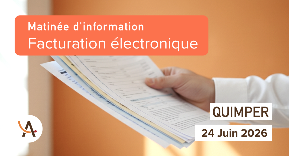 Matinée d'information sur la réforme de la facturation électronique le mercredi 24 juin à Quimper